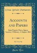 Accounts and Papers, Vol. 33 of 36