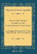 Acts of the General Assembly of the Commonwealth of Kentucky