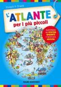 L'atlante per i più piccoli. Con adesivi