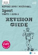 Pearson REVISE BTEC National Sport Units 1 & 2 Revision Guide inc online edition - 2023 and 2024 exams and assessments