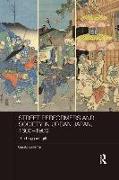 Street Performers and Society in Urban Japan, 1600-1900