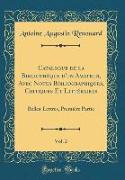 Catalogue de la Bibliothèque d'un Amateur, Avec Notes Bibliographiques, Critiques Et Littéraires, Vol. 2