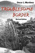 Troublesome Border, Revised Edition