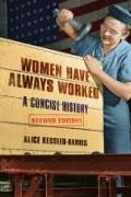 Women Have Always Worked: A Concise History