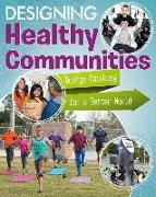 Designing Healthy Communities