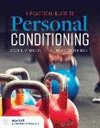 A Practical Guide to Personal Conditioning