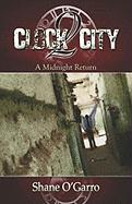 Clock City 2: A Midnight Return