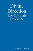 Divine Direction the Ultimate Guidance