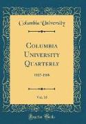 Columbia University Quarterly, Vol. 10