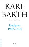 Karl Barth Gesamtausgabe / Predigten 1907–1910