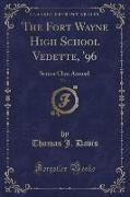 The Fort Wayne High School Vedette, '96, Vol. 1