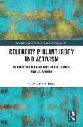 Celebrity Philanthropy and Activism