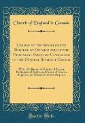 Canons of the Synod of the Diocese of Ontario and of the Provincial Synod of Canada and of the General Synod of Canada