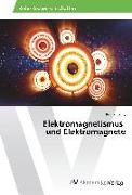 Elektromagnetismus und Elektromagnete