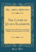 The Lover of Queen Elizabeth