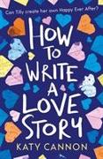 How to Write a Love Story