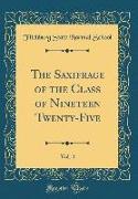 The Saxifrage of the Class of Nineteen Twenty-Five, Vol. 4 (Classic Reprint)