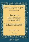 Report of the Secretary of War, 1878, Vol. 1 of 4