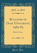 Bulletin of Duke University, 1982-83