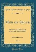 Mgr de Ségur, Vol. 2