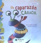 UN CAPARAZON PARA CARACOL