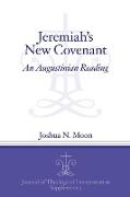 Jeremiah's New Covenant