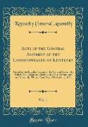 Acts of the General Assembly of the Commonwealth of Kentucky, Vol. 1