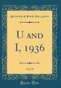 U and I, 1936, Vol. 15 (Classic Reprint)