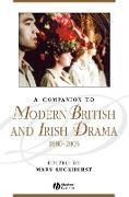 A Companion to Modern British and Irish Drama, 1880 - 2005
