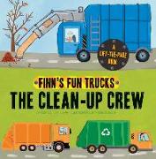 The Clean-Up Crew: A Lift-The-Page Truck Book