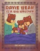 Davie Bear Is a Big Brother