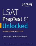 LSAT Preptest 81 Unlocked: Exclusive Data, Analysis & Explanations for the June 2017 LSAT