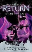 Kingdom Keepers: The Return Book Three Disney at Last