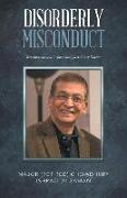 Disorderly Misconduct: Recollections and Reflections of a Military Doctor