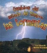 Cambios del Estado del Tiempo: Las Tormentas (Changing Weather: Storms)