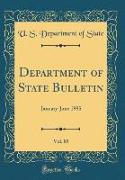 Department of State Bulletin, Vol. 85