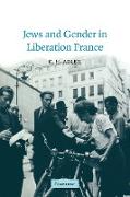 Jews and Gender in Liberation France