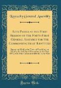 Acts Passed at the First Session of the Forty-First General Assembly for the Commonwealth of Kentucky