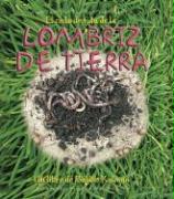 El Ciclo de Vida de la Lombriz de Tierra (the Life Cycle of an Earthworm)