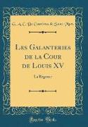 Les Galanteries de la Cour de Louis XV
