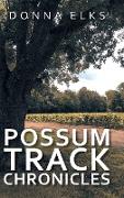 Possum Track Chronicles