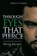 Through Eyes That Pierce