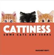 Cattiness: Some Cats Are Jerks