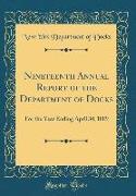 Nineteenth Annual Report of the Department of Docks