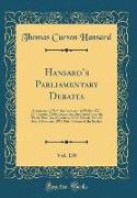 Hansard's Parliamentary Debates, Vol. 130