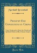 Present-Day Conditions in China