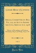 Special Committee on Bill No. 122, an Act to Amend the Civil Service Act, 1918, Vol. 1