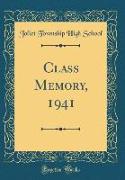 Class Memory, 1941 (Classic Reprint)