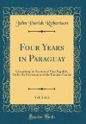 Four Years in Paraguay, Vol. 2 of 2