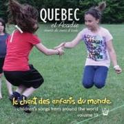 Kinderlieder aus aller Welt Vol.19-Quebec & Acalie